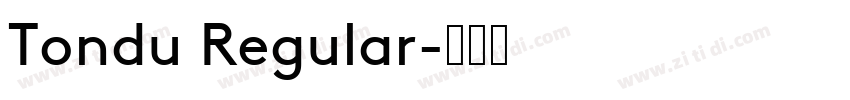 Tondu Regular字体转换